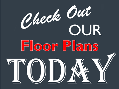 Check Out Our Floor Plans